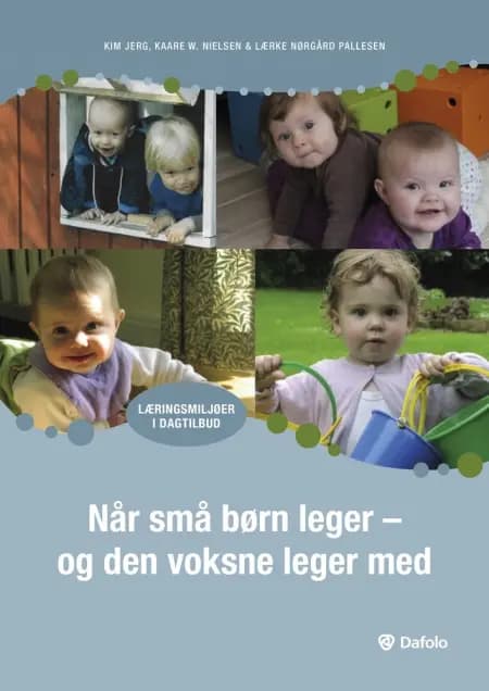 Når små børn leger E-bog af Kim Jerg