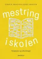 Mestring i skolen af Einar M. Skaalvik og Sidsel Skaalvik