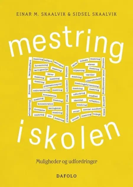 Mestring i skolen af Einar M. Skaalvik