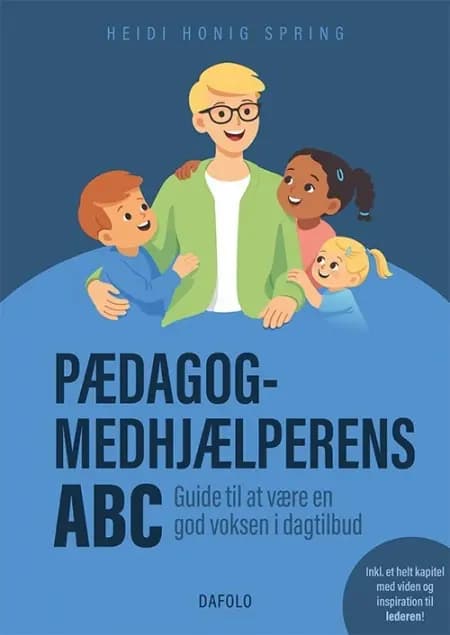 Pædagogmedhjælperens ABC af Heidi Honig Spring