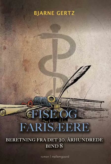 Fise og farisæere af Bjarne Gertz