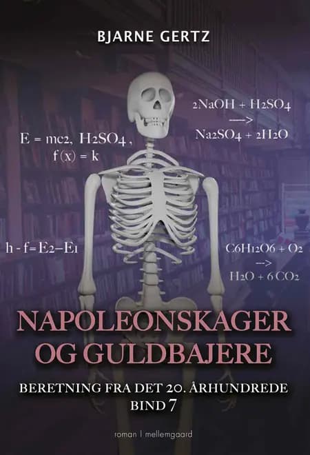 Napoleonskager og guldbajere af Bjarne Gertz