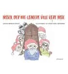 Nissen, der ikke længere ville være nisse af Jannie Brinch Holdt