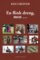 En flink dreng, men ... af Kim Greiner