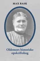 Oldemors historiske opskrifter af Max Rask