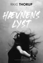 Hævnens lyst af Rikke Thorup