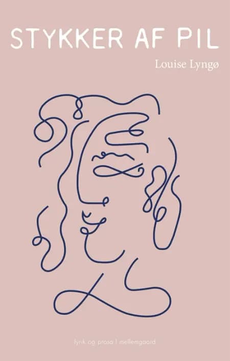 Stykker af Pil af Louise Lyngø