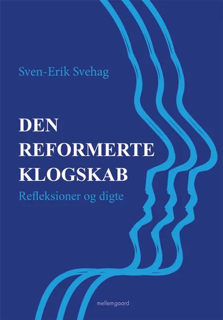 Den reformerte klogskab af Sven-Erik Svehag