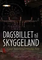 Dagsbillet til Skyggeland af Nikolaj Tarp og Claus Reenberg