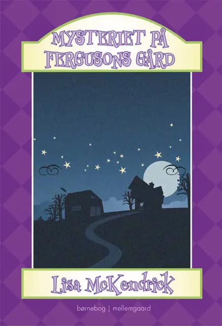 Mysteriet på Fergusons gård af Lisa McKendrick