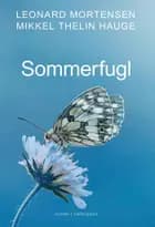Sommerfugl af Leonard Mortensen og Mikkel Thelin Hauge