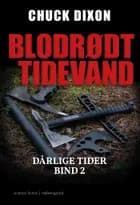 Blodrødt tidevand af Chuck Dixon