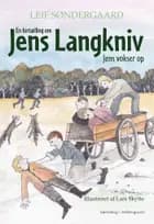 En fortælling om Jens Langkniv af Leif Søndergaard
