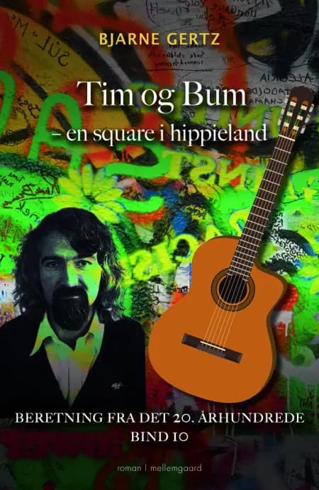 Tim og Bum - en square i hippieland af Bjarne Gertz