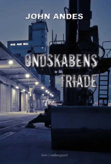 Ondskabens triade af John Andes