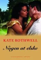 Nogen at elske af Kate Rothwell