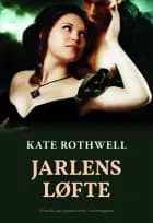 Jarlens løfte af Kate Rothwell