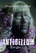 Antebellum - Før daggry af Malou Alstrøm