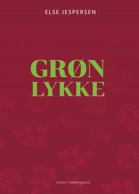 Grøn lykke af Else Jespersen