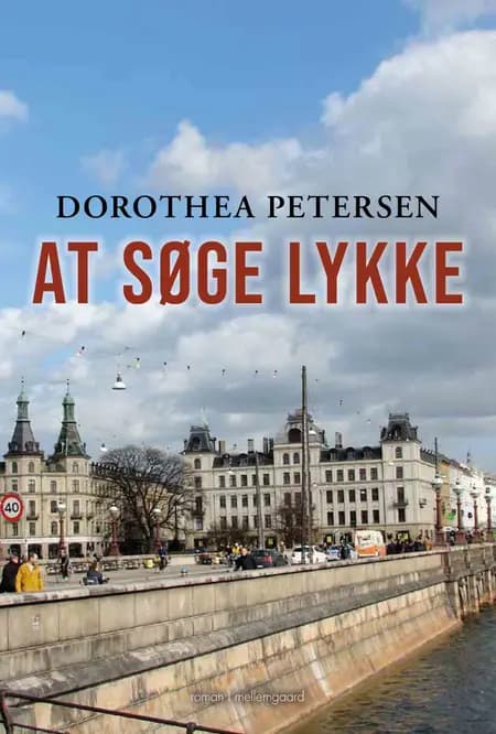 At søge lykke af Dorothea Petersen