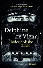 Underjordiske timer af Delphine De Vigan