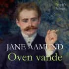Oven vande af Jane Aamund