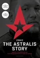 ZONIC - The Astralis Story af Danny ‘zonic’ Sørensen og Markus Bernsen