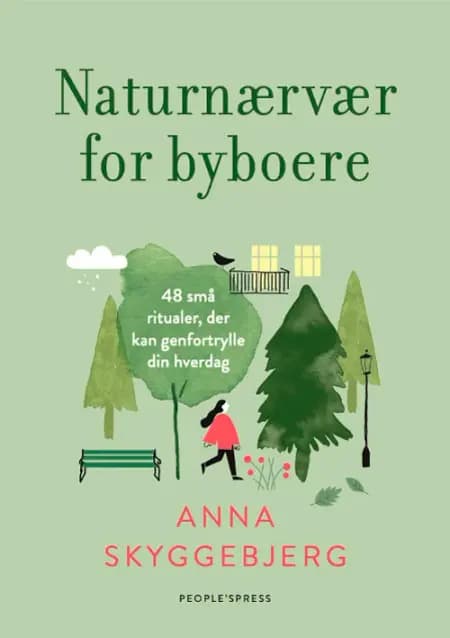 Naturnærvær for byboer af Anna Skyggebjerg