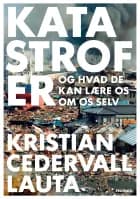 Katastrofer af Kristian Cedervall Lauta