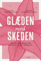 Glæden med skeden af Nina Brochmann og Ellen Støkken Dahl