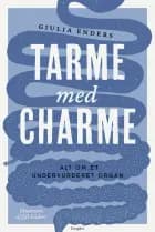 Tarme med charme af Giulia Enders