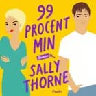99 procent min af Sally Thorne