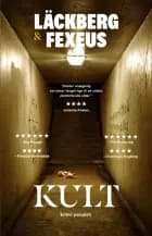 Kult af Camilla Läckberg og Henrik Fexeus