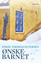 Ønskebarnet af Eddie Thomas Petersen