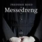 Messedreng af Frederik Roed