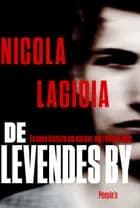 De levendes by af Nicola Lagioia