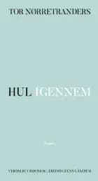 Hul igennem af Tor Nørretranders