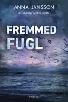 Fremmed fugl af Anna Jansson