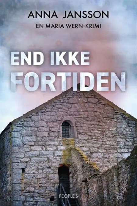 End ikke fortiden af Anna Jansson