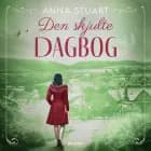 Den skjulte dagbog af Anna Stuart