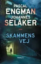 Skammens vej af Pascal Engman og Johannes Selåker