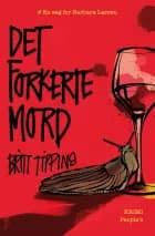 Det forkerte mord af Britt Tippins