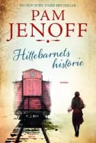 Hittebarnets historie af Pam Jenoff