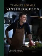 Vinterkogebog af Timm Vladimir