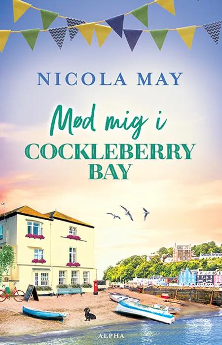 Mød mig i Cockleberry Bay af Nicola May