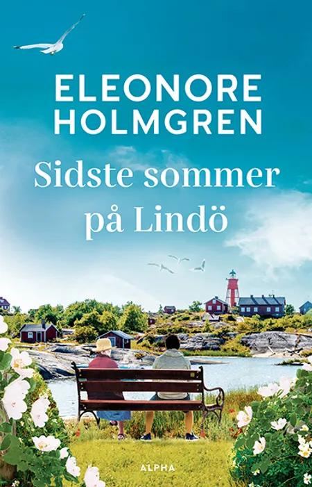 Sidste sommer på Lindö af Eleonore Holmgren