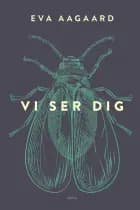 Vi ser dig af Eva Aagaard