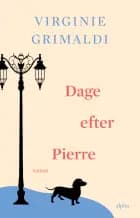 Dage efter Pierre af Virginie Grimaldi