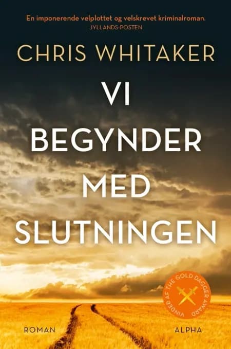 Vi begynder med slutningen af Chris Whitaker