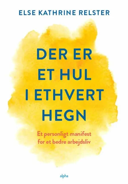 Der er et hul i ethvert hegn af Else Kathrine Relster